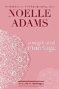 A Negotiated Marriage (Convenient Marriages, #1) - Noelle Adams