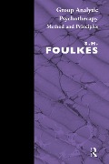 Cover-Bild zum Titel 'Group Analytic Psychotherapy' von 'S. H. Foulkes'