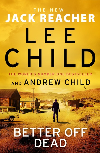 Better Off Dead - Lee Child, Andrew Child