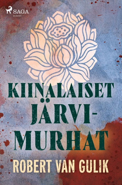Kiinalaiset järvimurhat - Robert Van Gulik