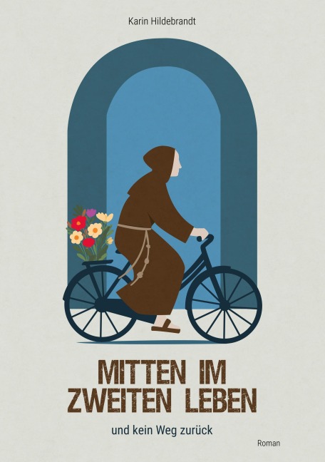 Mitten im zweiten Leben - Karin Hildebrandt