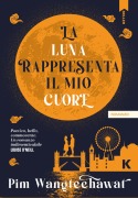 Cover-Bild zum Titel 'La luna rappresenta il mio cuore' von 'Pim Wangtechawat'