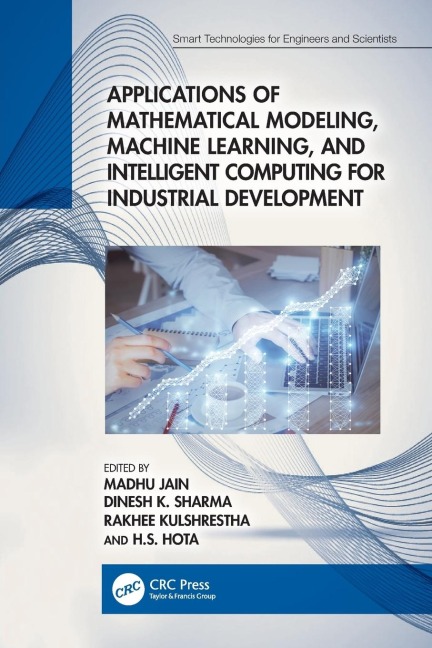 Applications of Mathematical Modeling, Machine Learning, and Intelligent Computing for Industrial Development - 