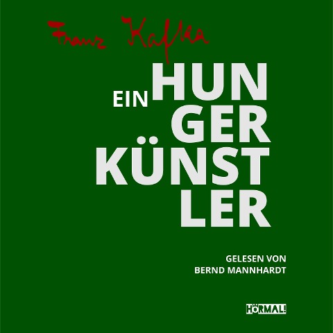 Ein Hungerkünstler - Franz Kafka