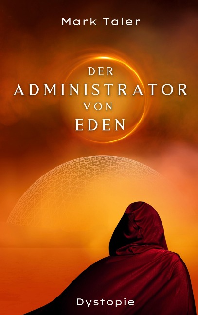 Der Administrator von Eden - Mark Taler
