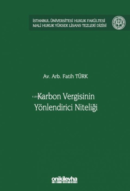 Karbon Vergisinin Yönlendirici Niteligi - Fatih Türk