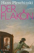 Der Flakon - Hans Pleschinski