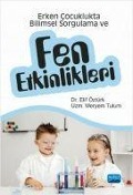 Cover-Bild zum Titel 'Erken Cocuklukta Bilimsel Sorgulama ve Fen Etkinlikleri' von 'Elif Öztürk, Meryem Tulum'