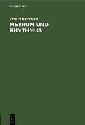 Cover-Bild zum Titel 'Metrum und Rhythmus' von 'Martin Hartmann'