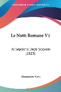 Le Notti Romane V1 - Alessandro Verri