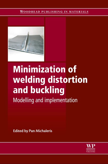 Minimization of Welding Distortion and Buckling - 