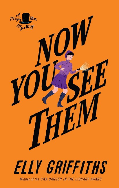 Now You See Them - Elly Griffiths