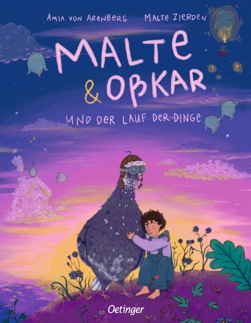 Malte & Oßkar und der Lauf der Dinge - Amia von Arenberg, Malte Zierden, Oßkar