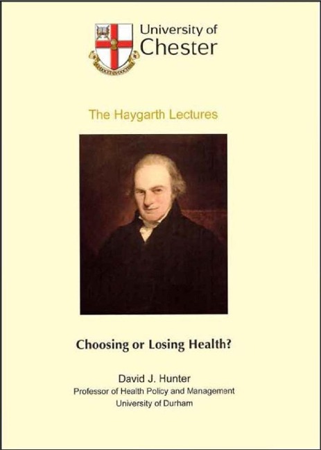Choosing or Losing Health? - David J. Hunter