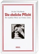 Cover-Bild zum Titel 'Die eheliche Pflicht' von 'Karl Weißbrodt'