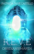 Cover-Bild zum Titel 'R.E.V.E. II' von 'Patricia Jane Castillo'