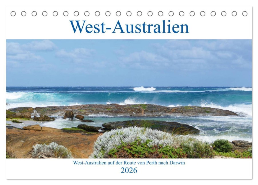 West-Australien (Tischkalender 2026 DIN A5 quer), CALVENDO Monatskalender - Nicolette Berns