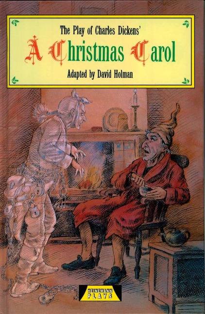 The Play Of A Christmas Carol - Charles Dickens, David Holman