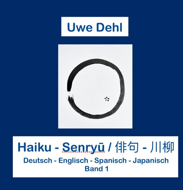 Haiku - Senryu - Uwe Dehl