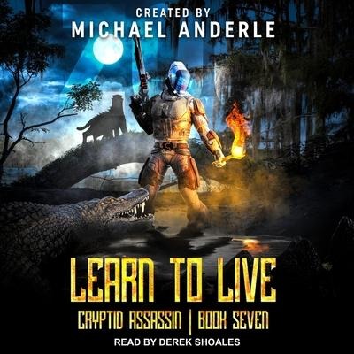 Learn to Live Lib/E - Michael Anderle