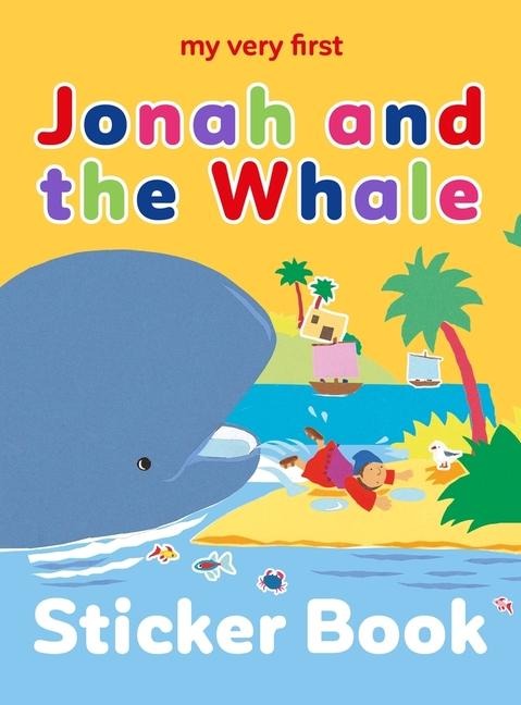My Very First Jonah and the Whale Sticker Book - Lois Rock