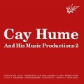 Cover-Bild zum Titel 'His Music Productions 2' von 'Cay Hume'
