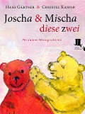Cover-Bild zum Titel 'Joscha und Mischa, diese zwei' von 'Hans Gärtner'