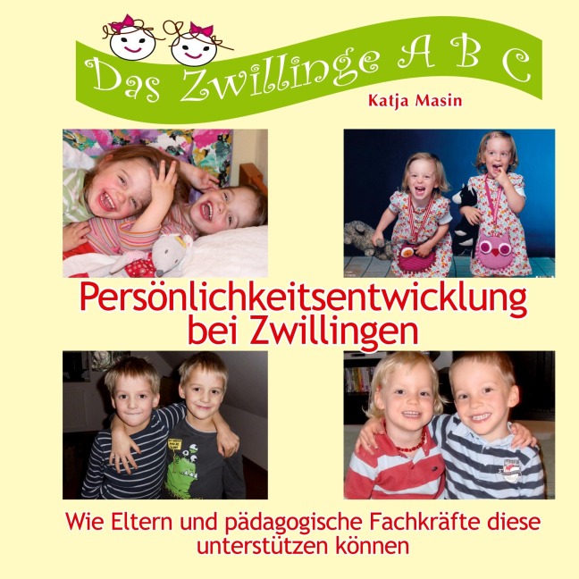 Persönlichkeitsentwicklung bei Zwillingen - Katja Masin