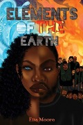 Cover-Bild zum Titel 'Elements Of The Earth' von 'Ella Moore'
