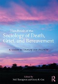 Cover-Bild zum Titel 'Handbook of the Sociology of Death, Grief, and Bereavement' von ''