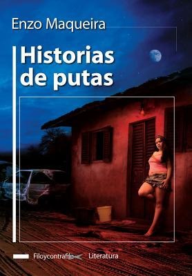SPA-HISTORIAS DE PUTAS - Enzo Maqueira