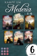 Sammelband der epischen Fantasysage »Kampf um Mederia« (Band 1-6) (Kampf um Mederia) - Sabine Schulter