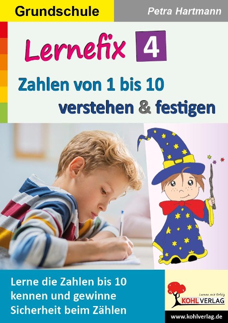Lernefix / Band 4: Zahlen von 1 bis 10 verstehen & festigen - Petra Hartmann