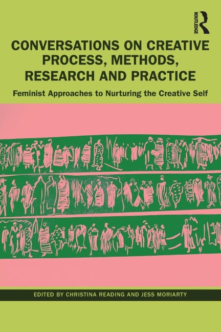 Conversations on Creative Process, Methods, Research and Practice - 