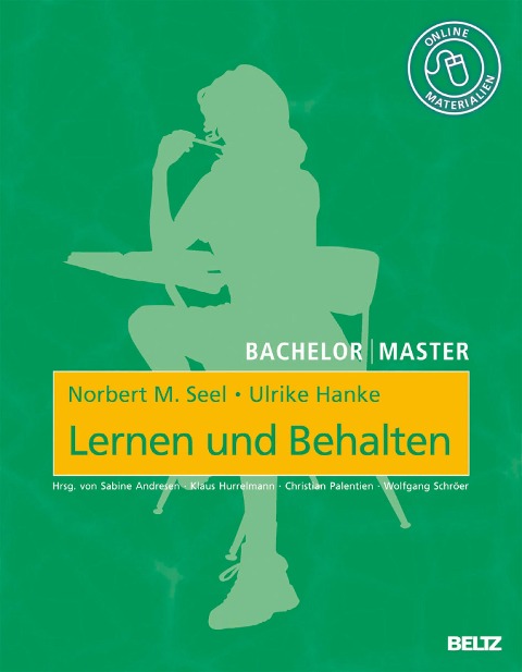 Lernen und Behalten - Norbert M. Seel, Ulrike Hanke