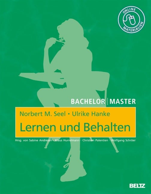 Lernen und Behalten - Norbert M. Seel, Ulrike Hanke