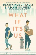 Cover-Bild zum Titel 'What If It's Us' von 'Becky Albertalli, Adam Silvera'