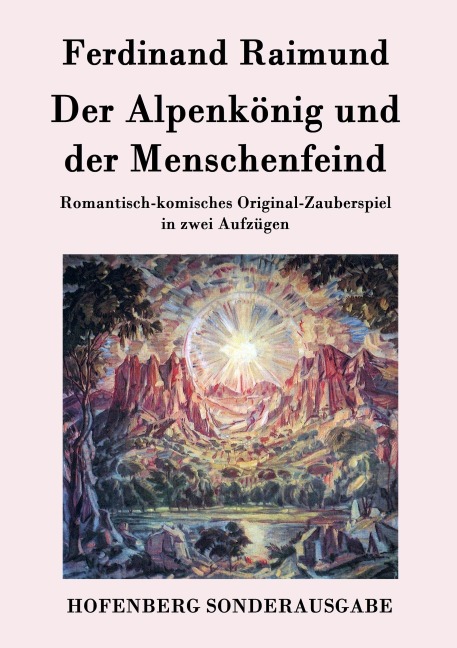 Der Alpenkönig und der Menschenfeind - Ferdinand Raimund