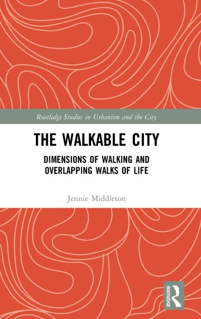 The Walkable City - Jennie Middleton