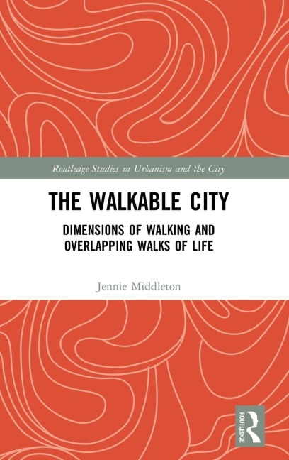 The Walkable City - Jennie Middleton