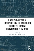 Cover-Bild zum Titel 'English-Medium Instruction Pedagogies in Multilingual Universities in Asia' von ''