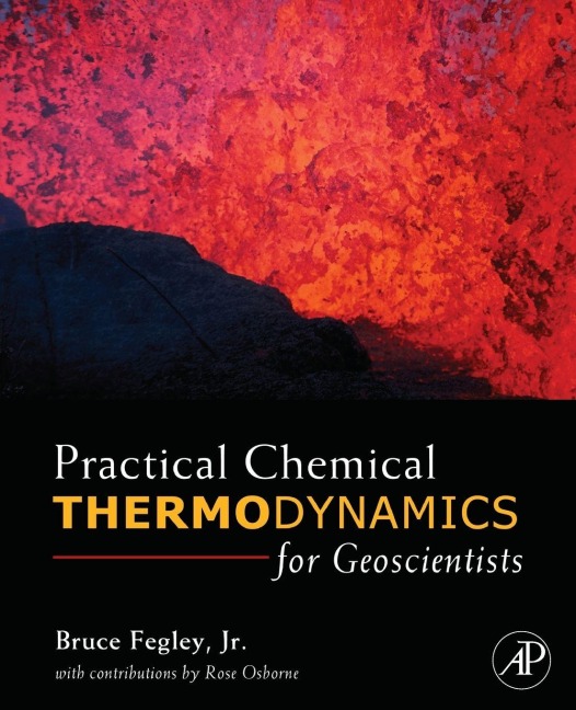 Practical Chemical Thermodynamics for Geoscientists - Bruce Fegley Jr
