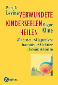 Cover-Bild zum Titel 'Verwundete Kinderseelen heilen' von 'Peter A. Levine, Maggie Kline'