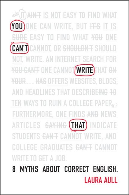 You Can't Write That - Laura Aull
