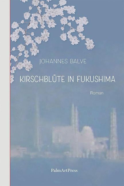 Kirschblüte in Fukushima - Johannes Balve