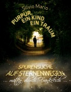 Cover-Bild zum Titel 'Purpur. Ein Kind. Ein Traum' von 'Silvio Mario'