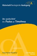 Cover-Bild zum Titel 'Der zweite Brief des Paulus an Timotheus' von 'Heinz-Werner Neudorfer'