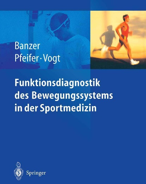 Funktionsdiagnostik des Bewegungssystems in der Sportmedizin - 