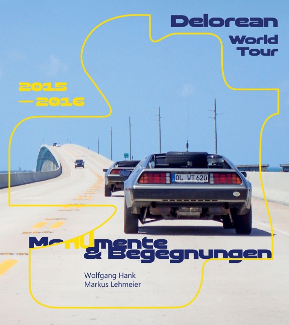 Delorean World Tour - Wolfgang Hank, Markus Lehmeier