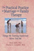 Cover-Bild zum Titel 'The Practical Practice of Marriage and Family Therapy' von 'Terry S Trepper, Charles E Campbell, Lorna L Hecker, Mark O'Dell'